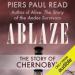 Ablaze: The Story of Chernobyl