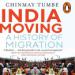 India Moving: A History of Migration