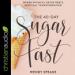 The 40-Day Sugar Fast