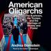 American Oligarchs