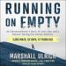 Running on Empty
