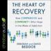 The Heart of Recovery