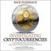 Investigating Cryptocurrencies