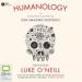 Humanology: A Scientist's Guide to Our Amazing Existence