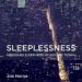Sleeplessness: Assessing Sleep Need in Society Today