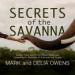 Secrets of the Savanna