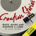 Creation Stories: Riots, Raves and Running a Label