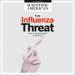 The Influenza Threat: Pandemic in the Making