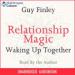Relationship Magic: Waking Up Together