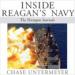 Inside Reagan's Navy: The Pentagon Journals