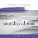 The Untethered Soul Lecture Series Collection, Volumes 1-4