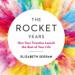 The Rocket Years