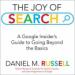 The Joy of Search