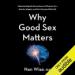 Why Good Sex Matters