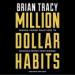 Million Dollar Habits
