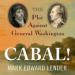 Cabal!: The Plot Against General Washington
