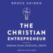 The Christian Entrepreneur