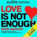 Love Is Not Enough