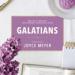 Galatians: A Biblical Study