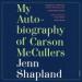 My Autobiography of Carson McCullers