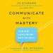 Communicate with Mastery