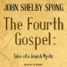 The Fourth Gospel: Tales of a Jewish Mystic