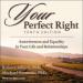 Your Perfect Right