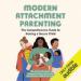 Modern Attachment Parenting