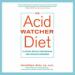 The Acid Watcher Diet