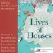Lives of Houses