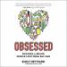 Obsessed: Building a Brand People Love from Day One