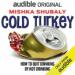 Cold Turkey: How to Quit Drinking by Not Drinking