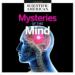 Mysteries of the Mind