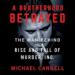 A Brotherhood Betrayed
