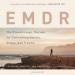 EMDR: The Breakthrough Therapy