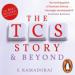 TCS Story and Beyond