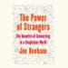 The Power of Strangers