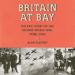 Britain at Bay