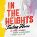 In the Heights: Finding Home