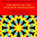 The Myth of the Nuclear Revolution