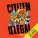 Citizen Illegal