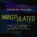 Manipulated