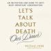 Let's Talk About Death (over Dinner)