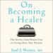 On Becoming a Healer