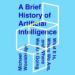 A Brief History of Artificial Intelligence