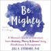 Be Mighty