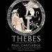 Thebes: The Forgotten City of Ancient Greece