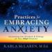 Practices for Embracing Anxiety