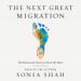 The Next Great Migration