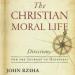 The Christian Moral Life